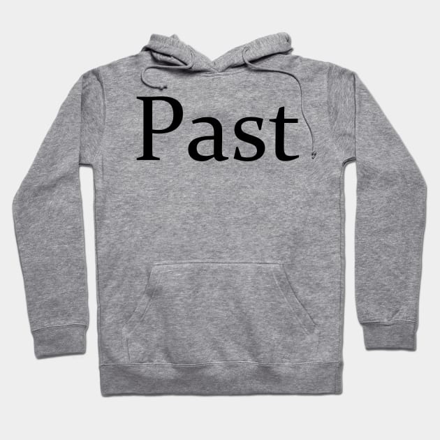 PAST Hoodie by mabelas